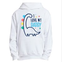 I Love My Daddy Dinosaur Urban Pullover Hoodie