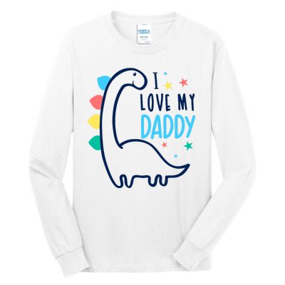 I Love My Daddy Dinosaur Tall Long Sleeve T-Shirt