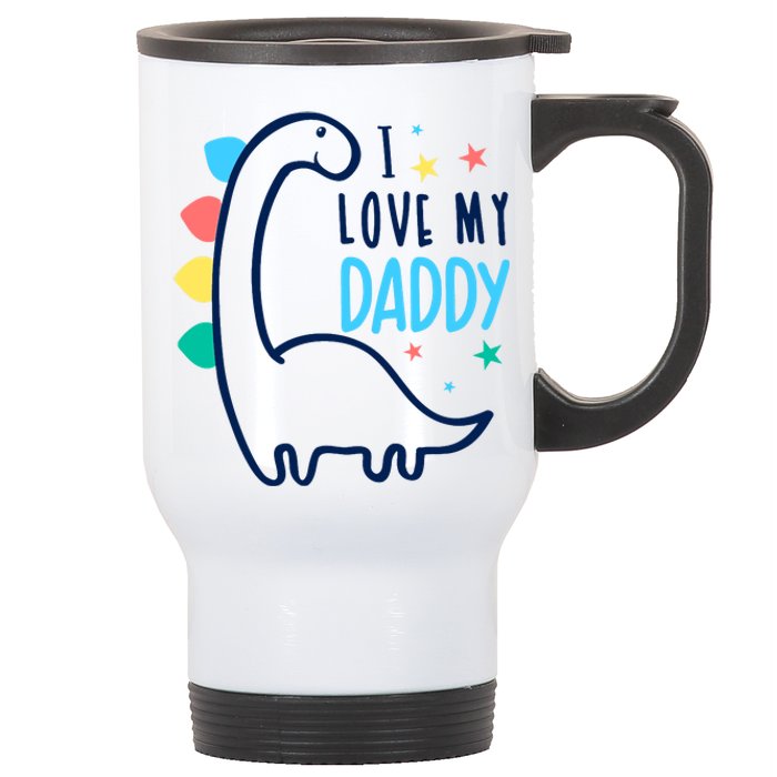 I Love My Daddy Dinosaur Stainless Steel Travel Mug