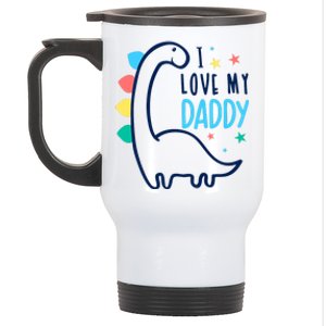 I Love My Daddy Dinosaur Stainless Steel Travel Mug