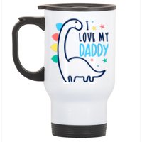 I Love My Daddy Dinosaur Stainless Steel Travel Mug