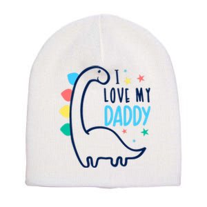 I Love My Daddy Dinosaur Short Acrylic Beanie