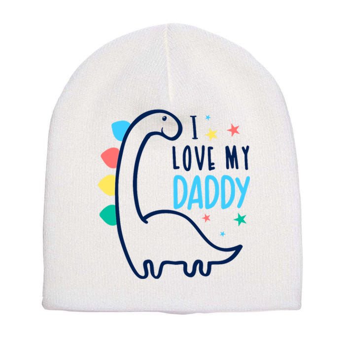 I Love My Daddy Dinosaur Short Acrylic Beanie