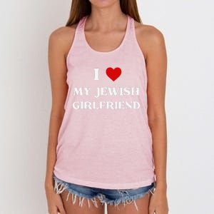 I Love My Jewish Girlfriend Birthday Valentine's Day Gift Women's Knotted Racerback Tank