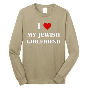 I Love My Jewish Girlfriend Birthday Valentine's Day Gift Long Sleeve Shirt