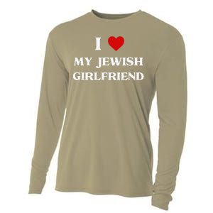 I Love My Jewish Girlfriend Birthday Valentine's Day Gift Cooling Performance Long Sleeve Crew