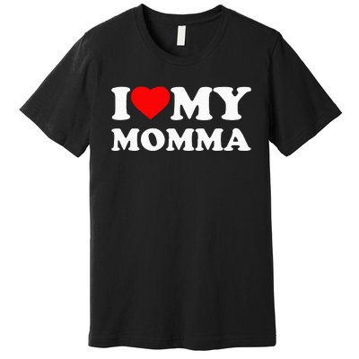 I Love My Momma Heart Family Premium T-Shirt