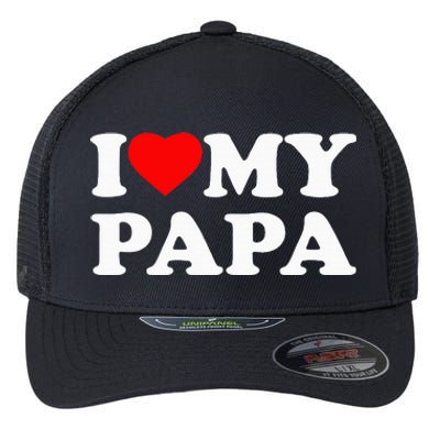 I Love My Papa Heart Flexfit Unipanel Trucker Cap