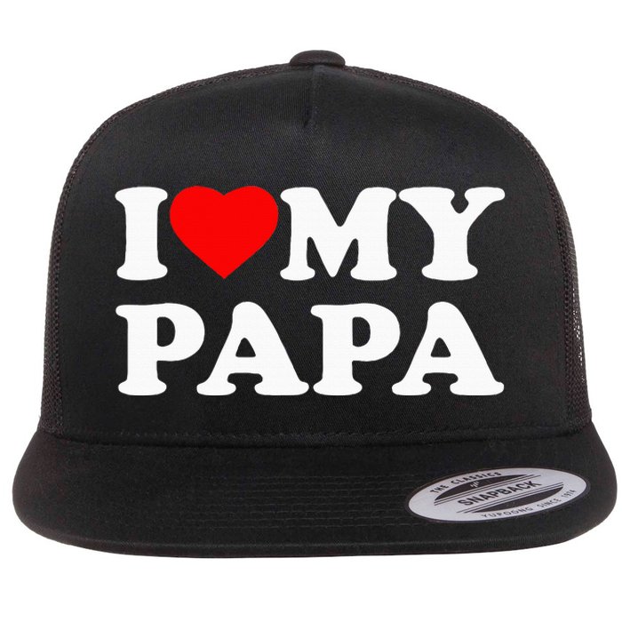 I Love My Papa Heart Flat Bill Trucker Hat