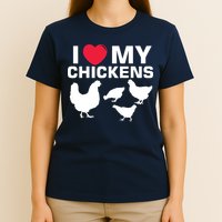 I Love My Chickens Chicken T-Shirt