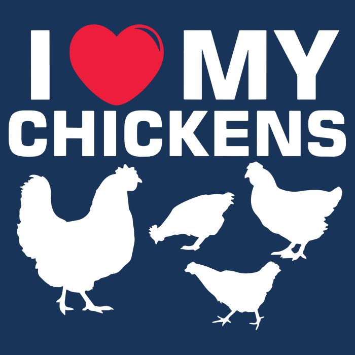I Love My Chickens Chicken T-Shirt