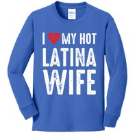 I Love My Hot Latina Wife Gift Kids Long Sleeve Shirt