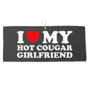 I Love My Older Girlfriend My Hot Cougar Gf Large Microfiber Waffle Golf Towel