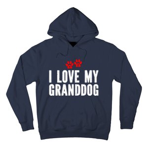 I Love My Granddog Hoodie