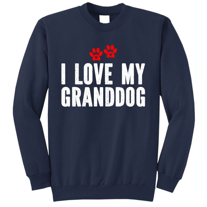 I Love My Granddog Sweatshirt