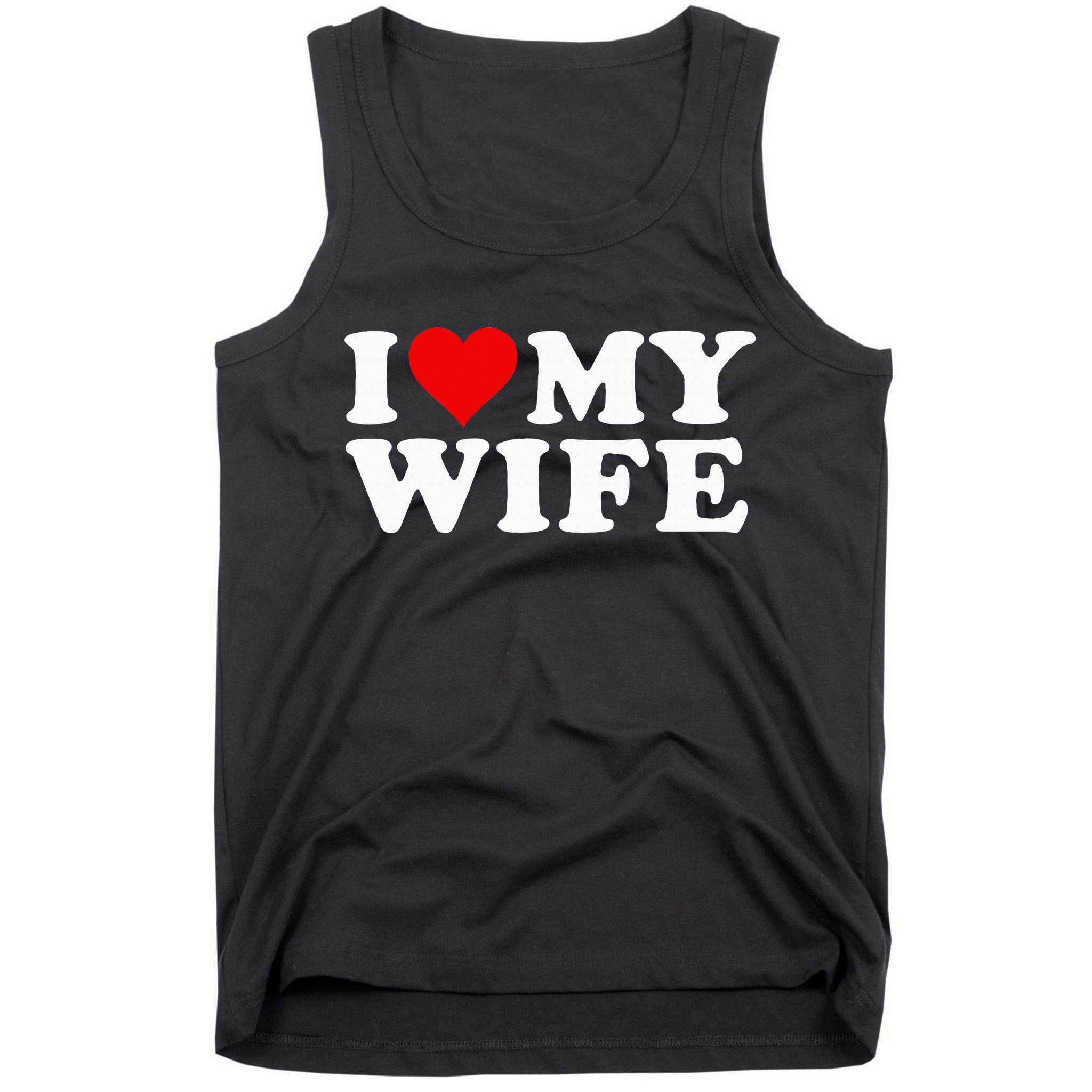 I Love My Wife Marriage Anniversary Married I Heart My Wife Tank Top