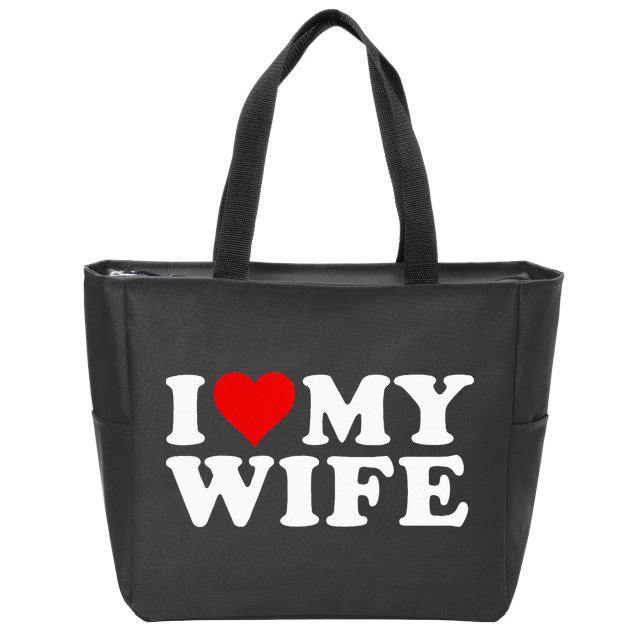 I Love My Wife Marriage Anniversary Married I Heart My Wife Zip Tote Bag