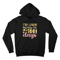 IVe Loved My Class For 100 Days Hoodie