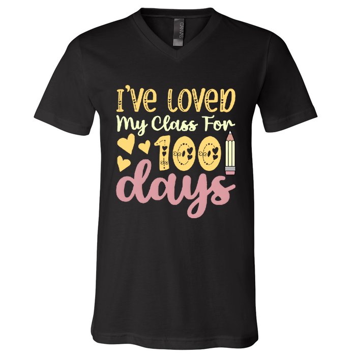 IVe Loved My Class For 100 Days V-Neck T-Shirt