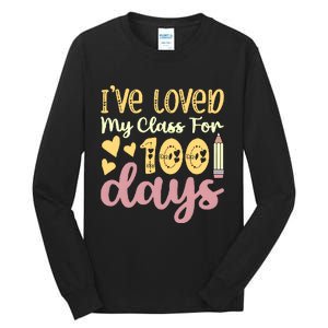 IVe Loved My Class For 100 Days Tall Long Sleeve T-Shirt