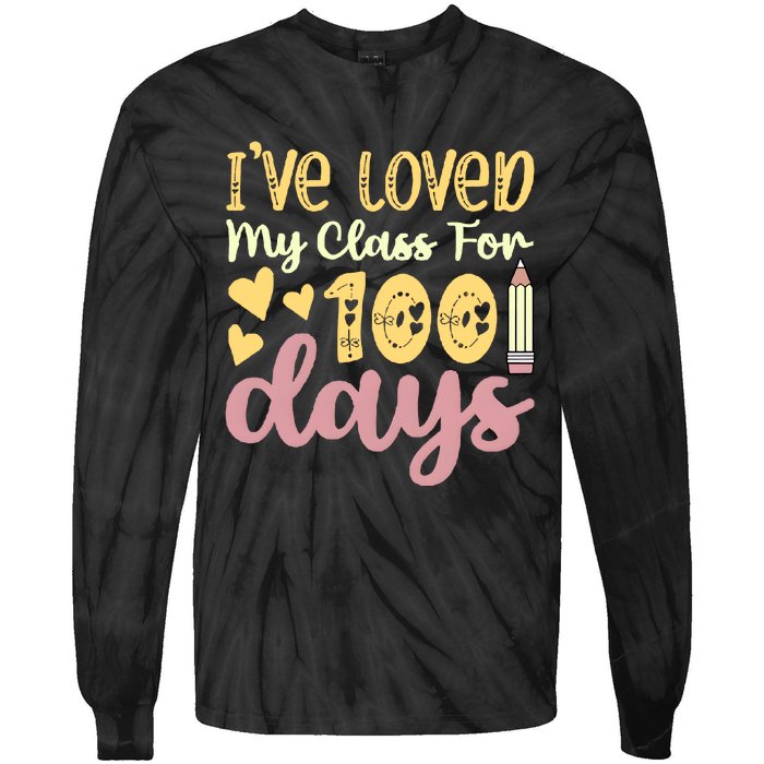 IVe Loved My Class For 100 Days Tie-Dye Long Sleeve Shirt