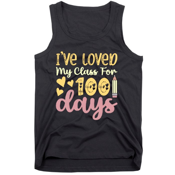 IVe Loved My Class For 100 Days Tank Top