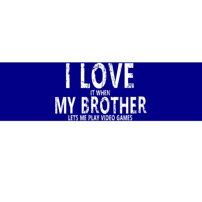 I Love My Brother Vintage Gaming Teens Gamer Brother Meaningful Gift Bumper Sticker