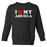 I Love My Abuela Toddler Sweatshirt