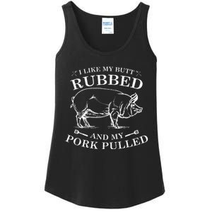 I Like My Butt Rubbed And My Pork Pulled Ladies Essential Tank