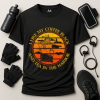 I Like My Coffee Black And Tea In The Harbor Retro Cooling Performance Crew T-Shirt