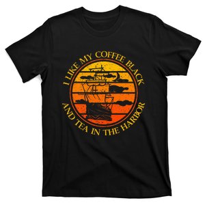 I Like My Coffee Black And Tea In The Harbor Retro T-Shirt