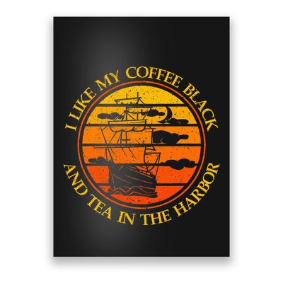 I Like My Coffee Black And Tea In The Harbor Retro Poster