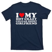 I Love My Hot Crazy Cougar Short Girlfriend Gf T-Shirt