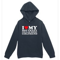 I Love My Hot Crazy Cougar Short Girlfriend Gf Urban Pullover Hoodie