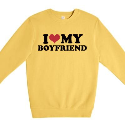 I Love My Boyfriend Premium Crewneck Sweatshirt