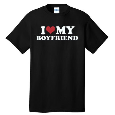 I Love My Boyfriend Tall T-Shirt