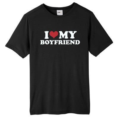 I Love My Boyfriend Tall Fusion ChromaSoft Performance T-Shirt