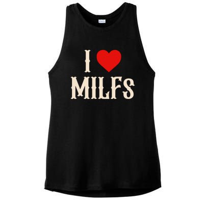 I Love My Hot Milfs Attractive Milfs Great Gift Ladies PosiCharge Tri-Blend Wicking Tank