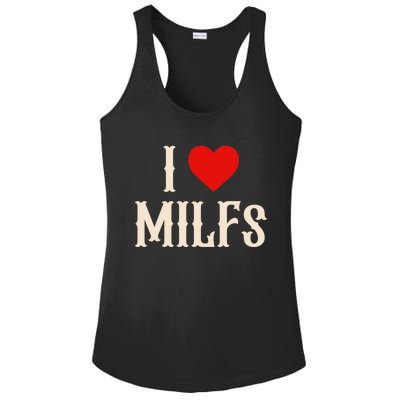 I Love My Hot Milfs Attractive Milfs Great Gift Ladies PosiCharge Competitor Racerback Tank