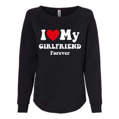 I Love My Girlfriend Womens California Wash Sweatshirt