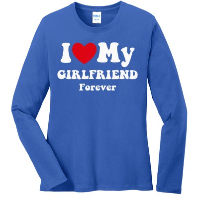 I Love My Girlfriend Ladies Long Sleeve Shirt