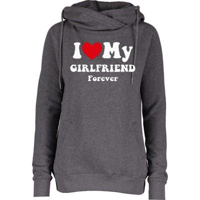 I Love My Girlfriend Womens Funnel Neck Pullover Hood