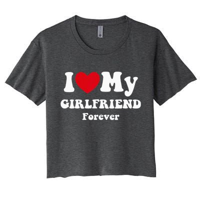 I Love My Girlfriend Women's Crop Top Tee