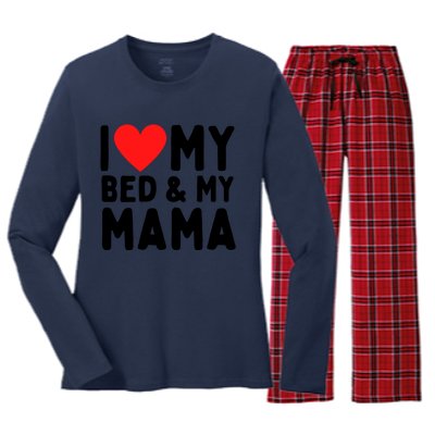 I Love My Bed And My Mama Gift Women's Long Sleeve Flannel Pajama Set 