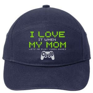 I Love My Mom Funny Gamer Gifts Video Games Gaming 7-Panel Snapback Hat