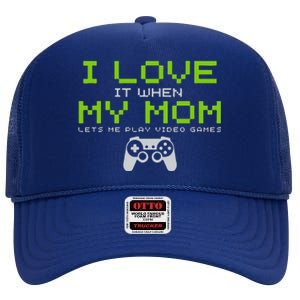 I Love My Mom Funny Gamer Gifts Video Games Gaming High Crown Mesh Back Trucker Hat