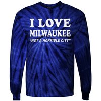 I Love Milwaukee Wisconsin Tie-Dye Long Sleeve Shirt