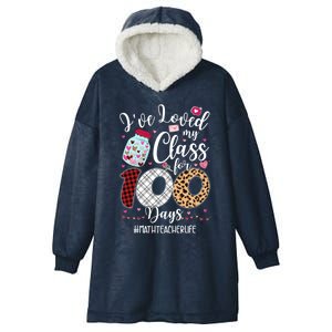 I've Loved My Class 100 Days Math Teacher Valentines Meaningful Gift Hooded Wearable Blanket