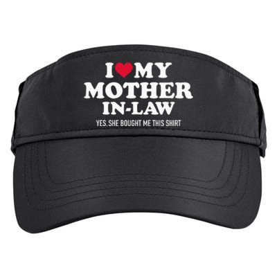 I Love My Mother In Law For Son In Law Adult Drive Performance Visor