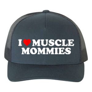 I Love Muscle Mommies, I Heart Muscle Mommies, Muscle Mommy Yupoong Adult 5-Panel Trucker Hat